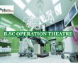 B.Sc OT – B.Sc in Operation Theatre