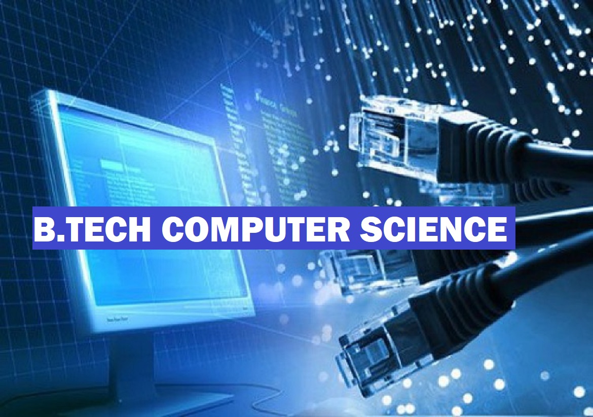 B.Tech Computer Science & Engineering